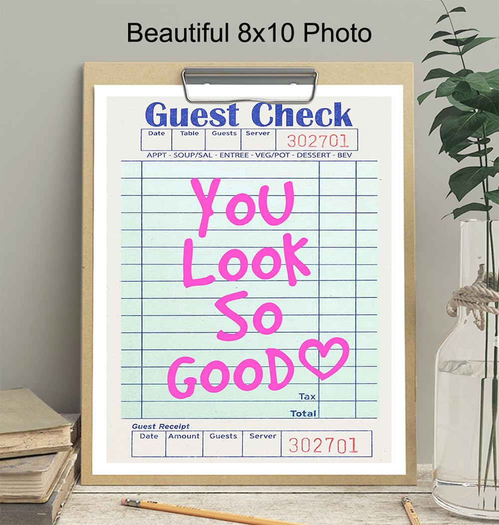You Look So Good Inspirational Quote Wall Art & Decor