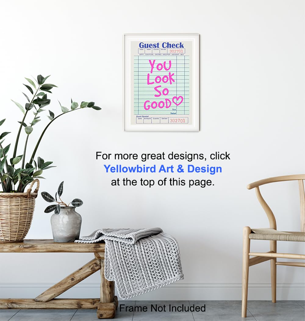 You Look So Good Inspirational Quote Wall Art & Decor