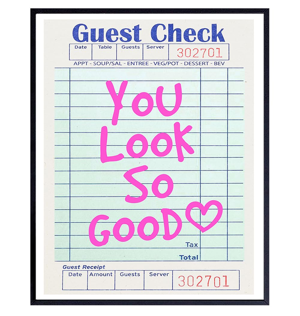 You Look So Good Inspirational Quote Wall Art & Decor