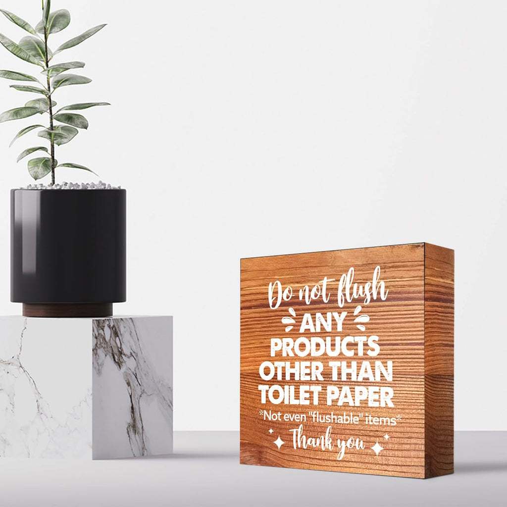 Do Not Flush Any Products Other Than Toilet Paper Wooden Box Sign - Bathroom Reminder Funny Quote Pink