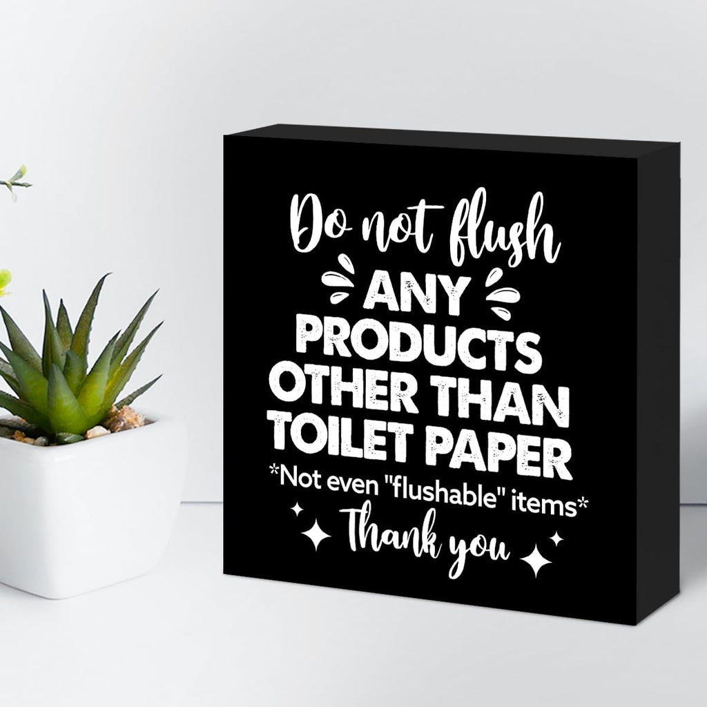 Do Not Flush Any Products Other Than Toilet Paper Wooden Box Sign - Bathroom Reminder Funny Quote Pink