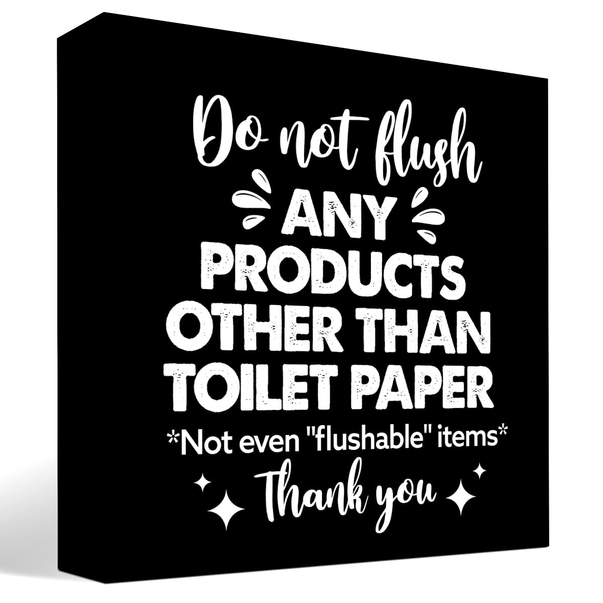 Do Not Flush Any Products Other Than Toilet Paper Wooden Box Sign - Bathroom Reminder Funny Quote Pink