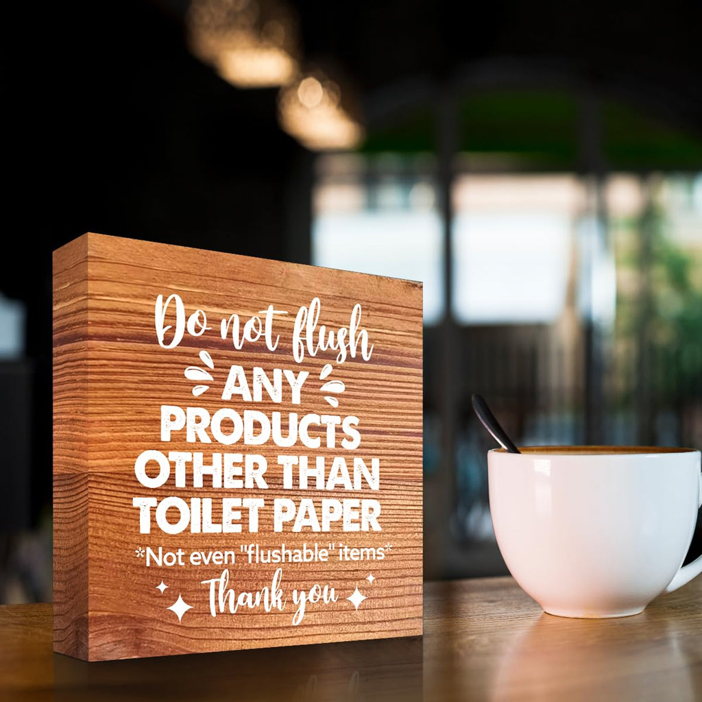 Do Not Flush Any Products Other Than Toilet Paper Wooden Box Sign - Bathroom Reminder Funny Quote Pink