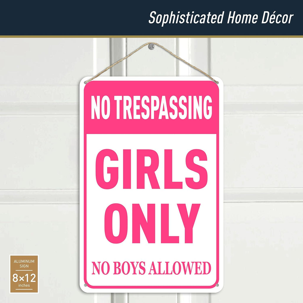 Girls Only Sign - No Trespassing Girls Only No Boys Allowed - Girls Rule Pink Wall/door Decor for Girls Cave/Room/Bedroom/Dorm - 8x12 in, Aluminum