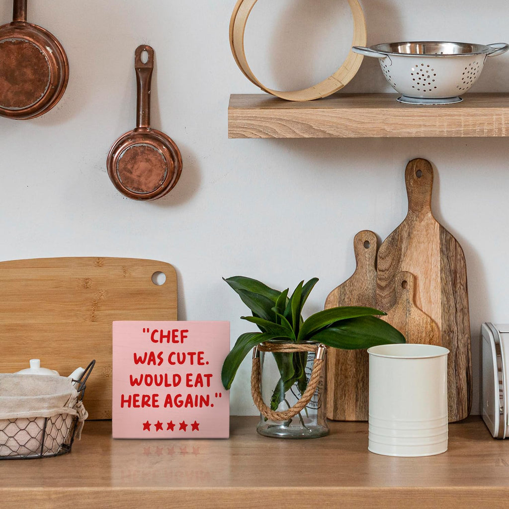 Kitchen Sign - 'Chef Would Eat Here Again' Wooden Box Sign, Pink & Aesthetic Kitchen Decor, 5x5 Inches