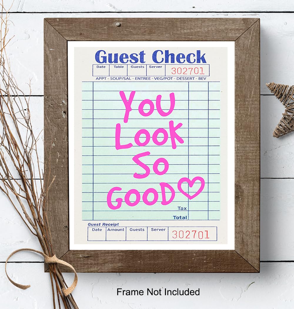 You Look So Good Inspirational Quote Wall Art & Decor