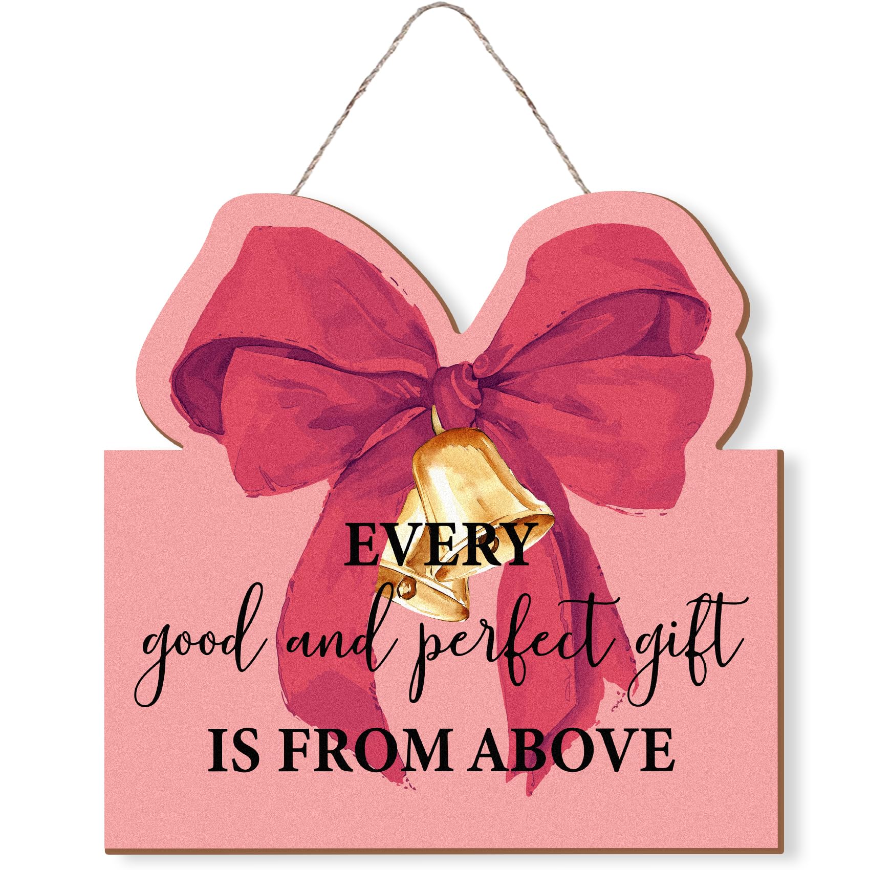 Preppy Pink Bow Front Porch Door Decor, Scripture Wall Hanging Decor - Every Good and Perfect is from Above, 12x12 Inch