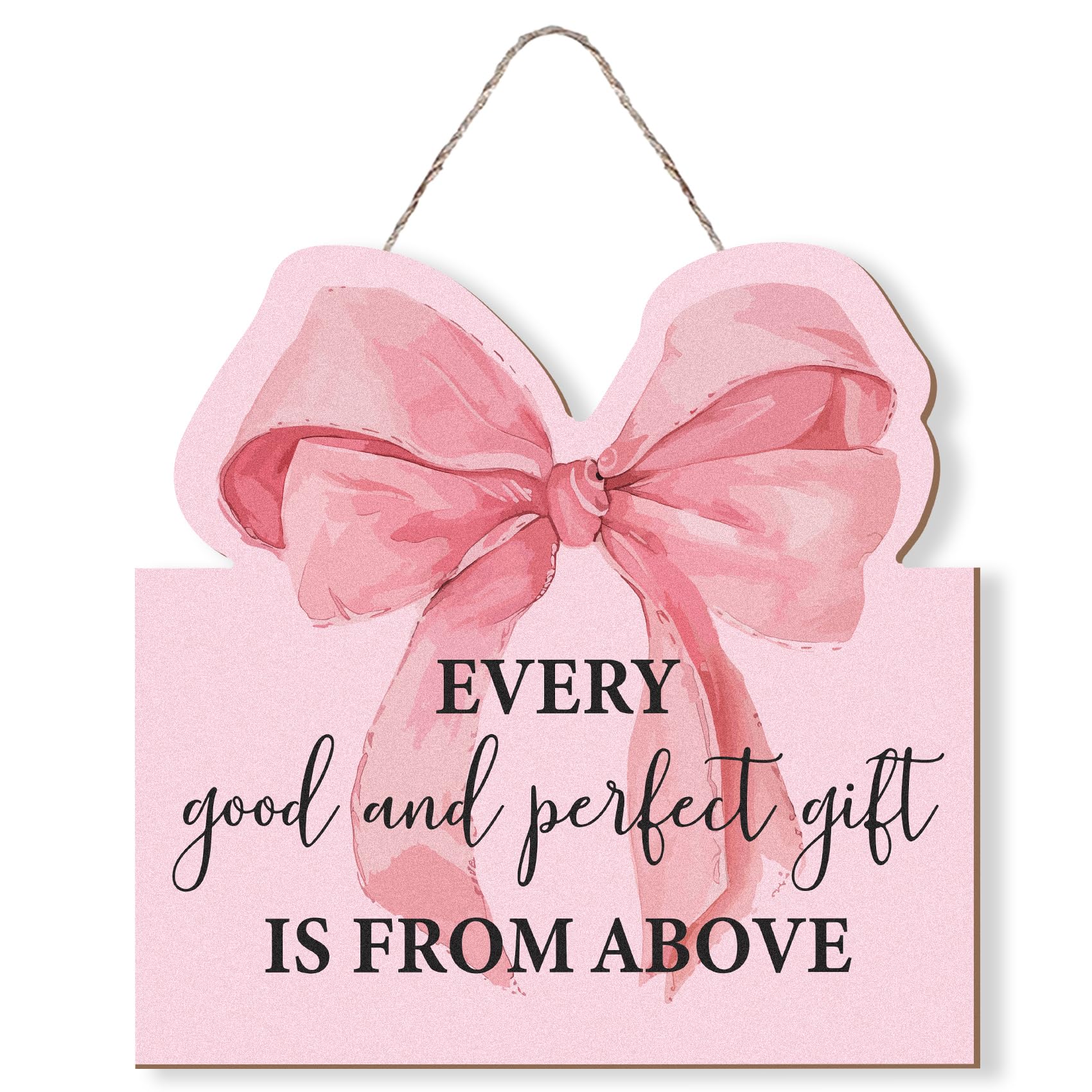 Preppy Pink Bow Front Porch Door Decor, Scripture Wall Hanging Decor - Every Good and Perfect is from Above, 12x12 Inch