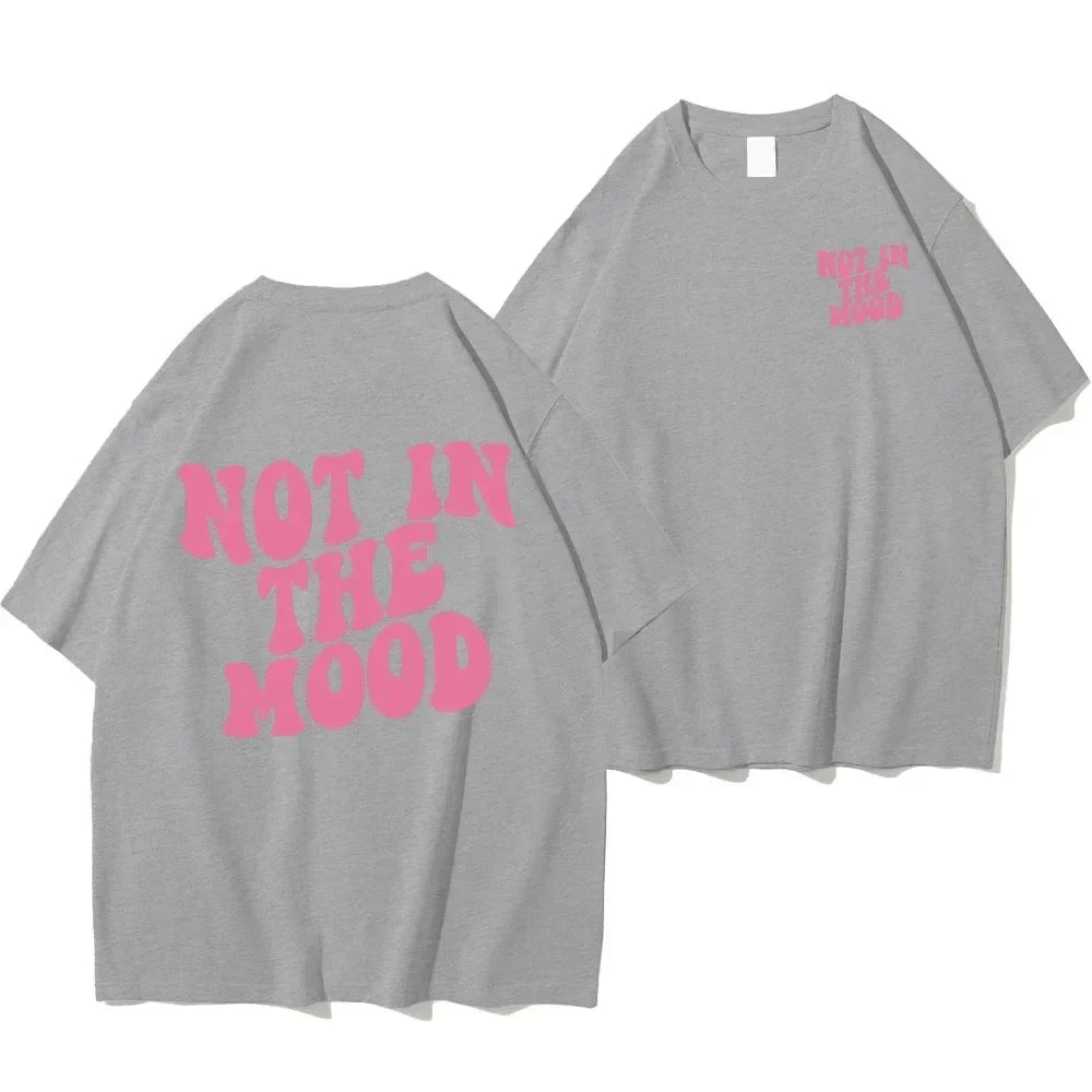 Plus-size Not In The Mood Pink Letter Print T-Shirts Women Summer Cotton Clothing O-Neck Oversized Short Sleeve Breathable