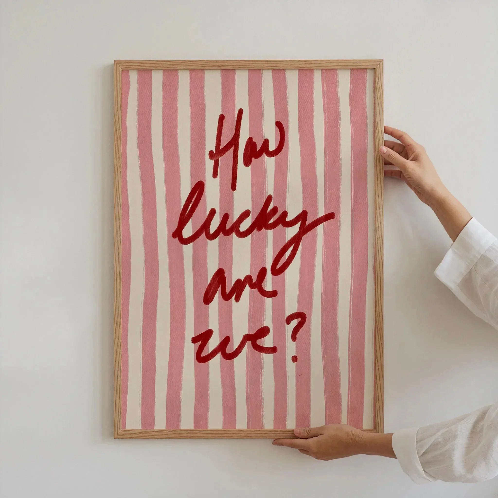 How Lucky Are We? Pink Stripes Quote Canvas Print Poster Modern Aesthetic Art Print Home Decor Art Poster